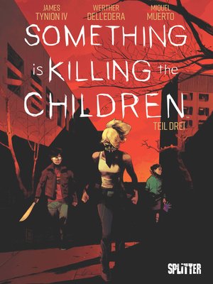 cover image of Something is killing the Children (2019). Band 3